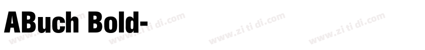 ABuch Bold字体转换 ABuch Bold字体转换